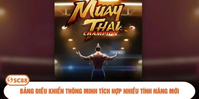 Bảng điều khiển thông minh tích hợp nhiều tính năng mới