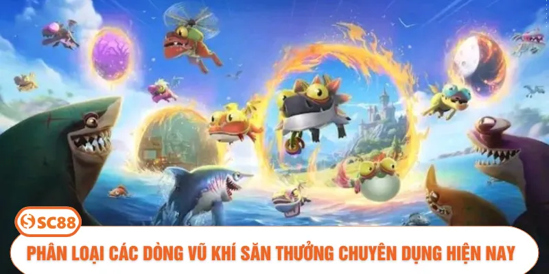 Phân loại các dòng vũ khí săn thưởng chuyên dụng hiện nay