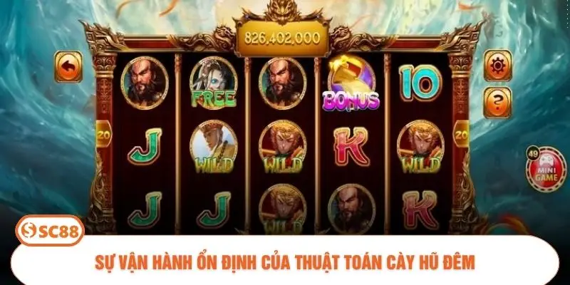 Sự vận hành ổn định của thuật toán cày hũ đêm